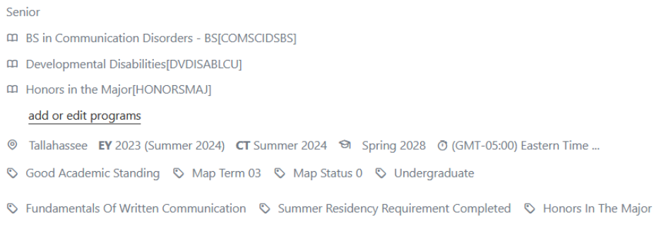Undergraduate student profile showing Senior status, BS in Communication Disorders, Developmental Disabilities, Honors in the Major, Tallahassee campus, Entry Year 2023, Catalog Term Summer 2024, Expected Graduation Spring 2028, Good Academic Standing